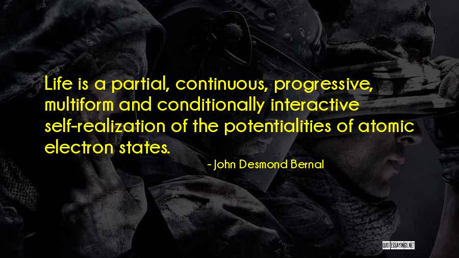 John Desmond Bernal Quotes 162288