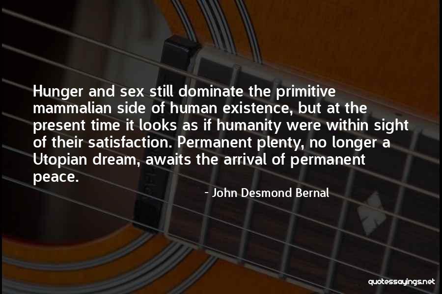 John Desmond Bernal Quotes 2208587