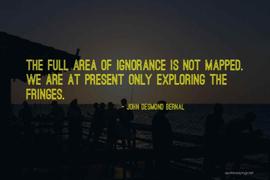 John Desmond Bernal Quotes 492350