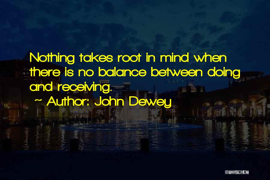 John Dewey Quotes 1610646