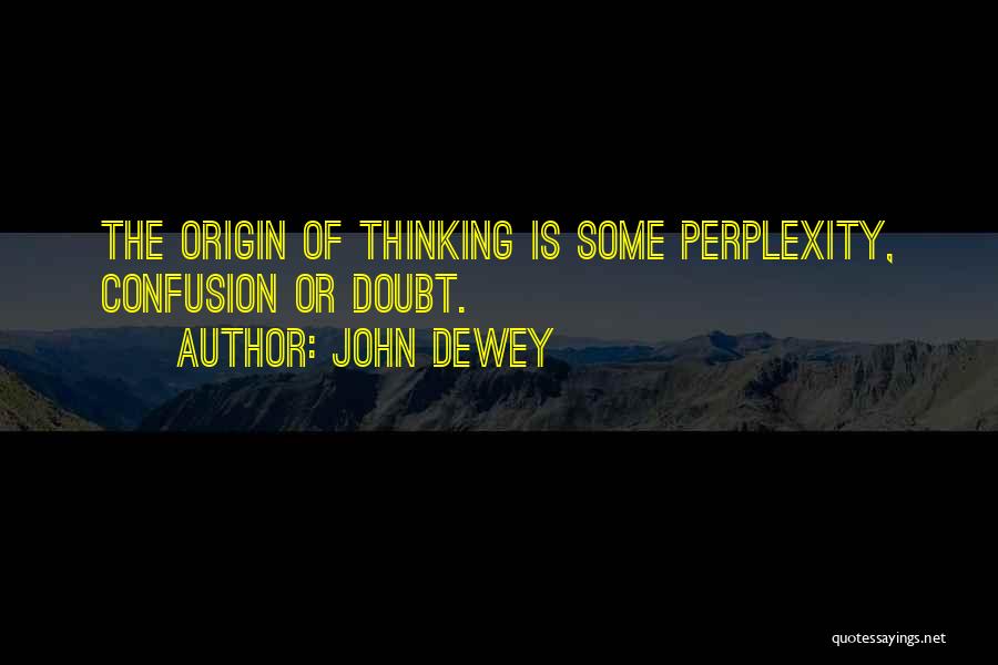 John Dewey Quotes 2217672