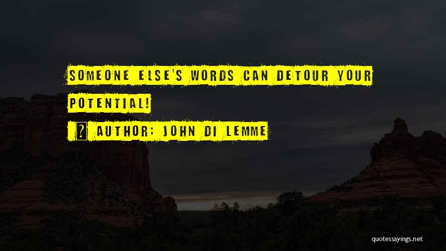 John Di Lemme Quotes 1077104