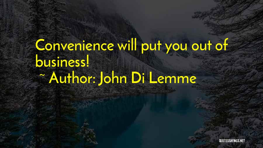 John Di Lemme Quotes 1177398