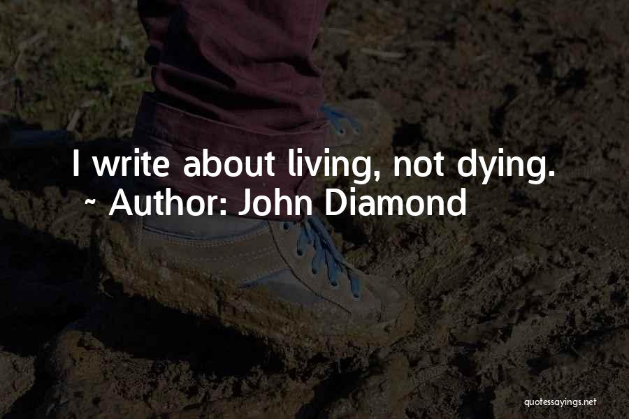 John Diamond Quotes 761782