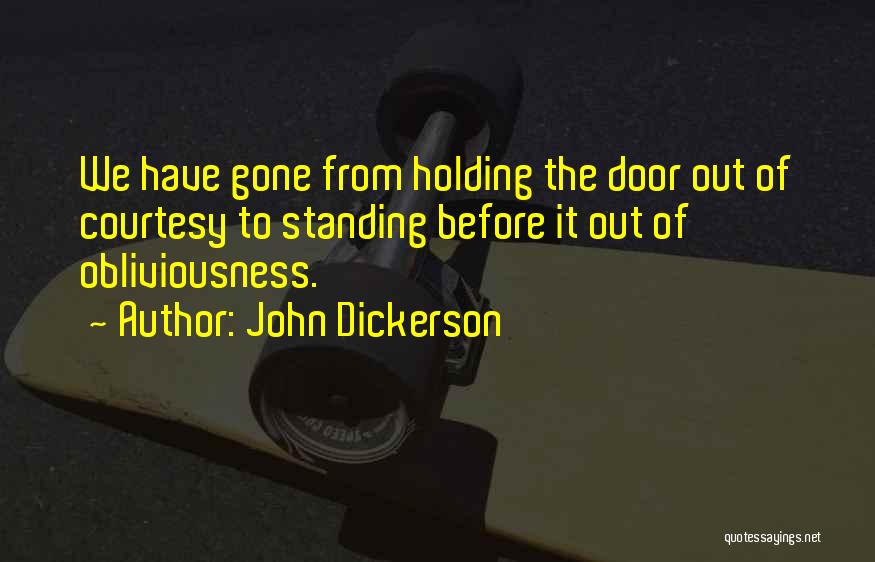 John Dickerson Quotes 2038040