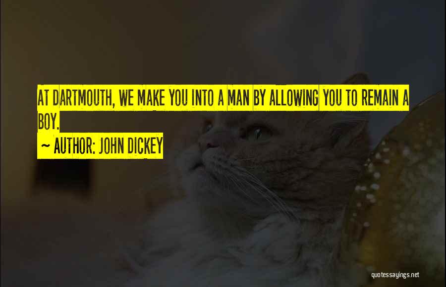 John Dickey Quotes 1441975