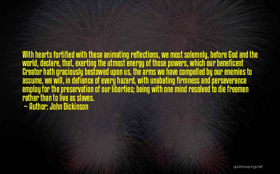 John Dickinson Quotes 1046341