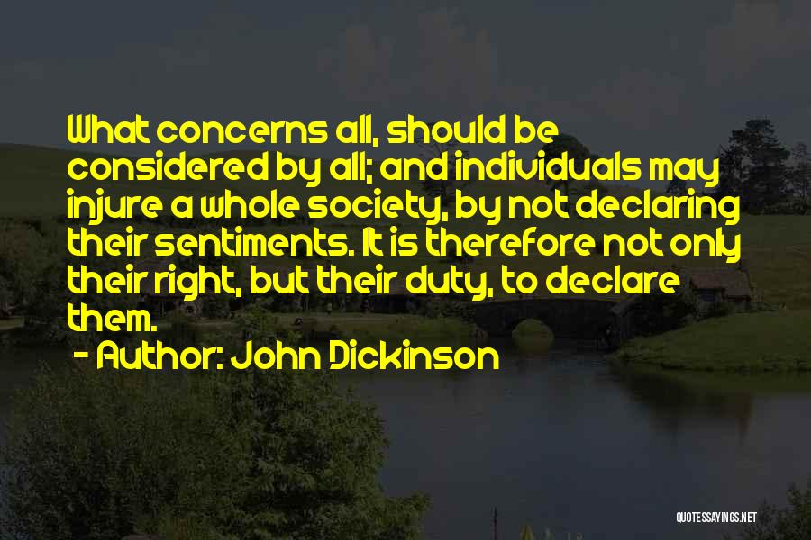 John Dickinson Quotes 1381853