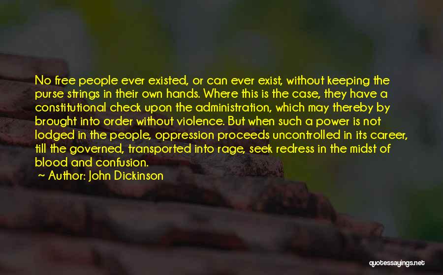 John Dickinson Quotes 897835