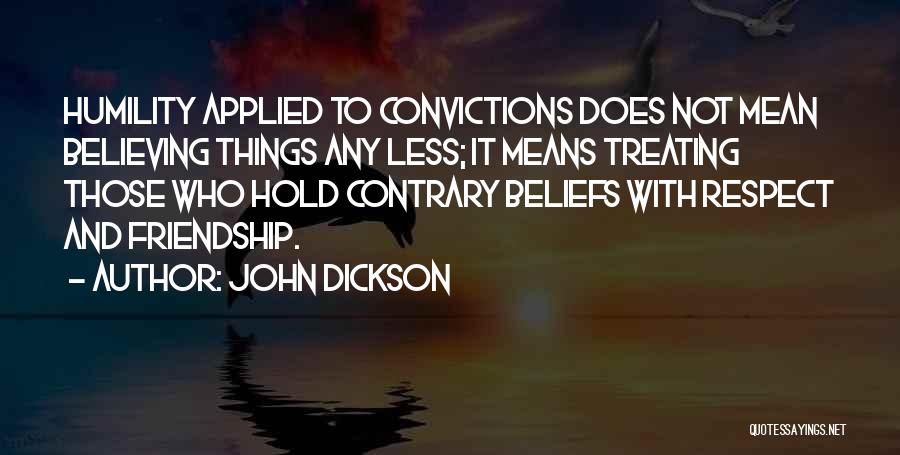 John Dickson Quotes 1175547