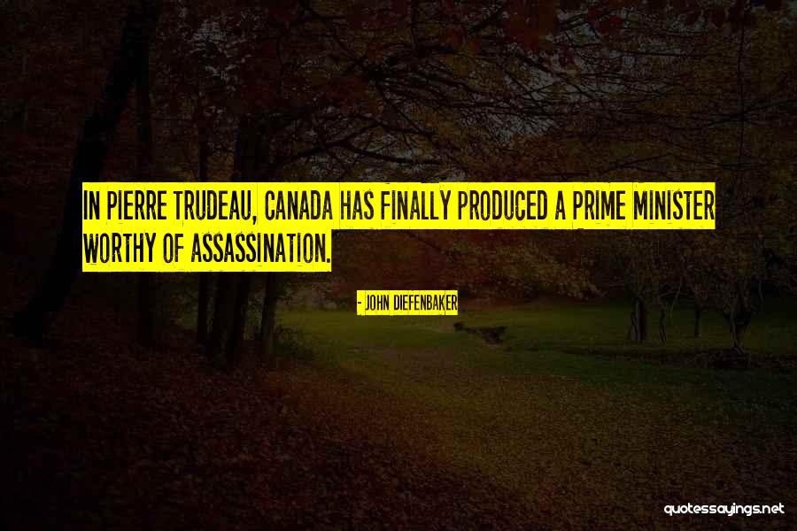 John Diefenbaker Quotes 1277635 John Diefenbaker Quotes 1277635