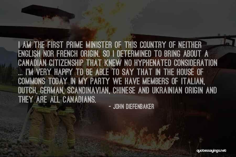 John Diefenbaker Quotes 1733144