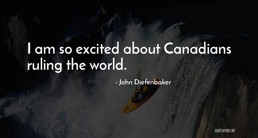 John Diefenbaker Quotes 184772 John Diefenbaker Quotes 184772