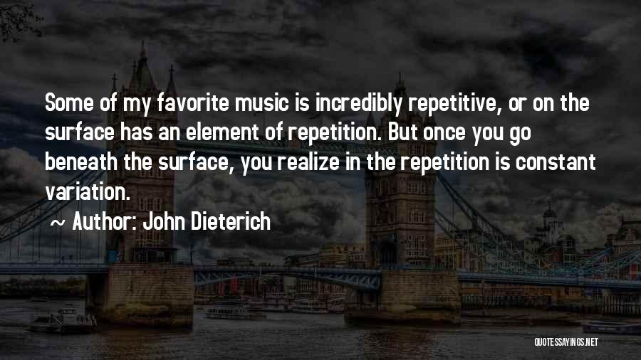 John Dieterich Quotes 1215613