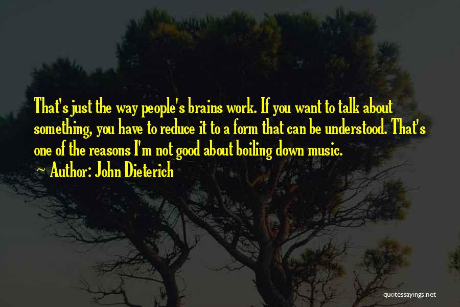 John Dieterich Quotes 1764990 John Dieterich Quotes 1764990