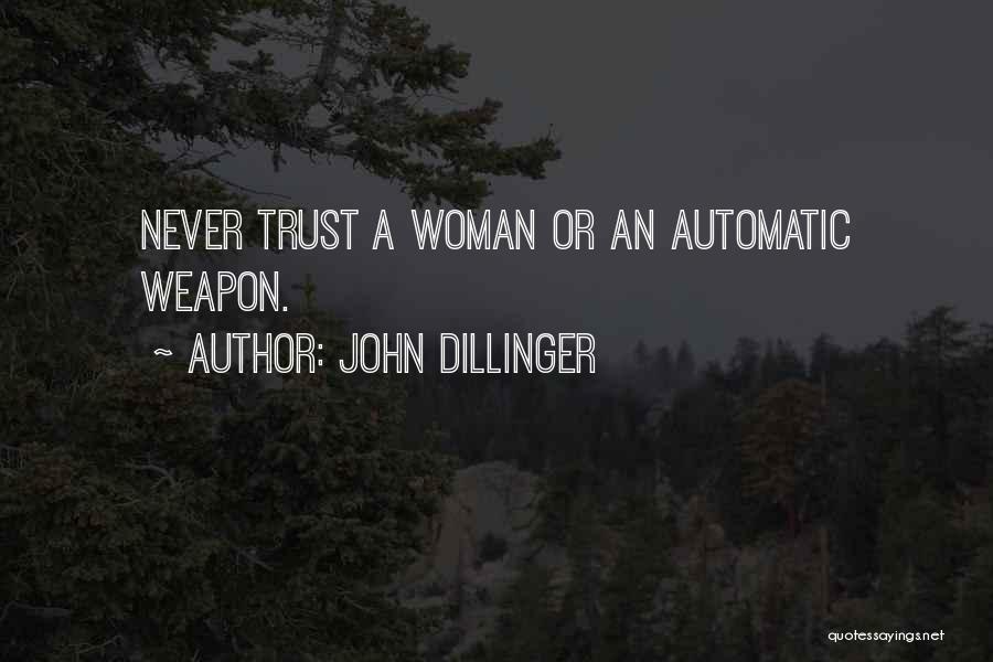 John Dillinger Quotes 1708139