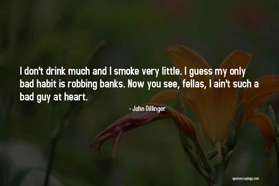 John Dillinger Quotes 450559 John Dillinger Quotes 450559