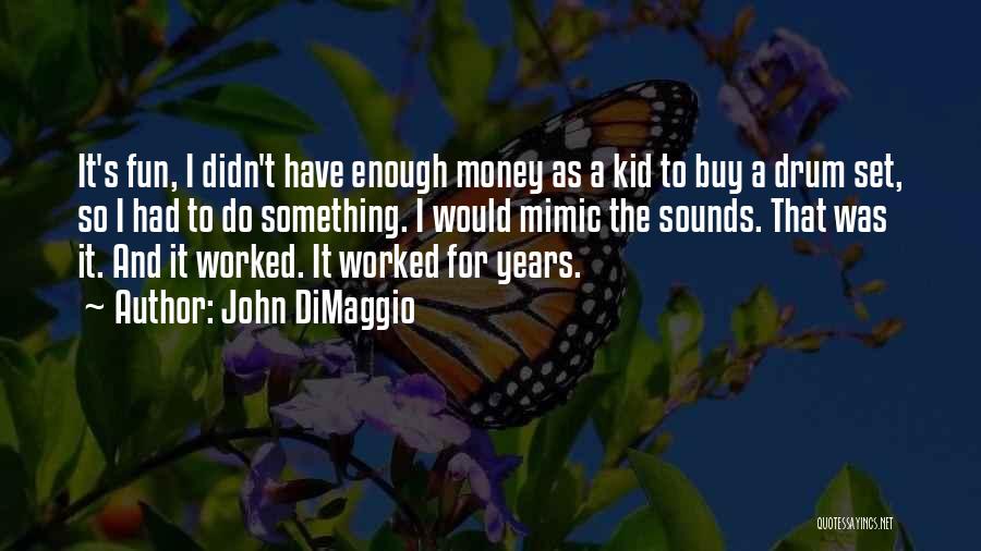 John DiMaggio Quotes 1244660