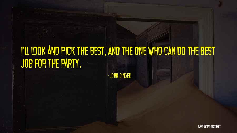 John Dingell Quotes 1880312 John Dingell Quotes 1880312