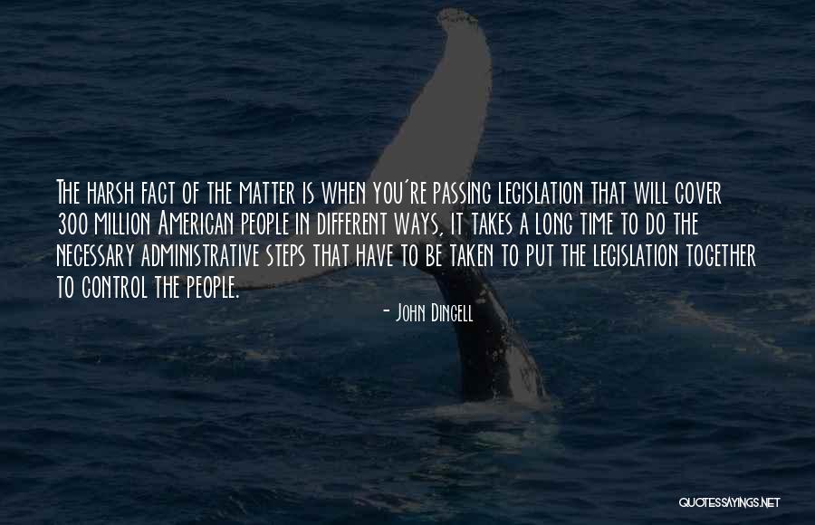 John Dingell Quotes 430129 John Dingell Quotes 430129