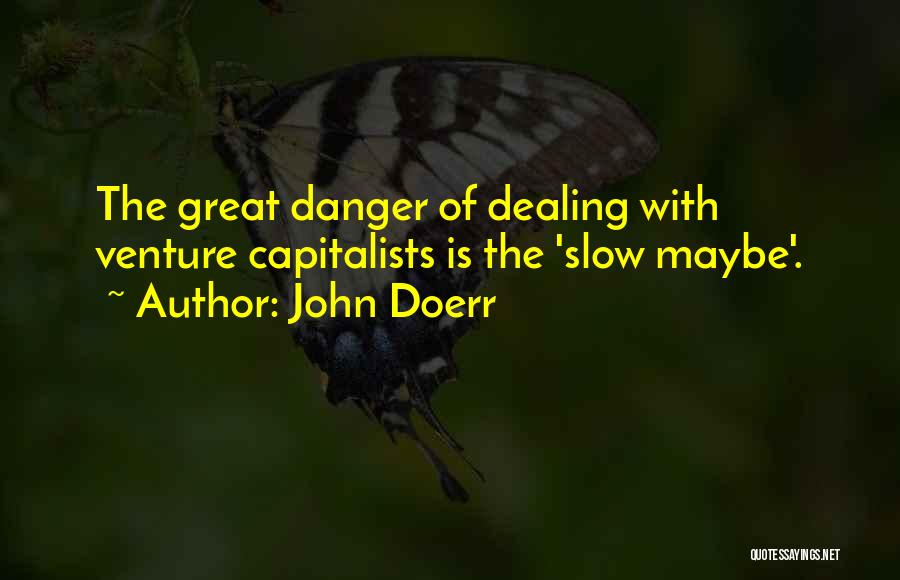 John Doerr Quotes 1313867