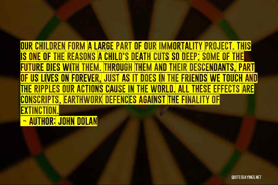 John Dolan Quotes 1363100