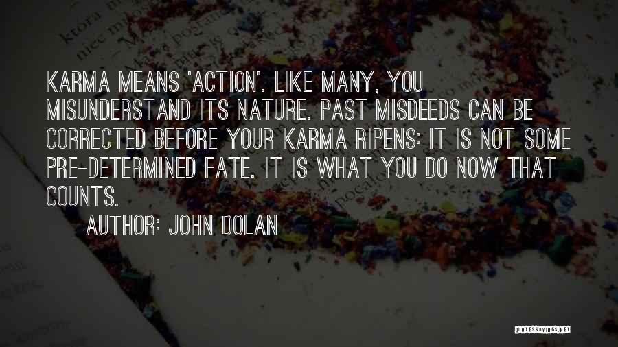 John Dolan Quotes 172247