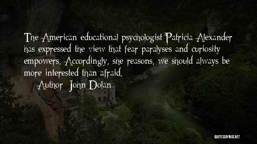 John Dolan Quotes 805053