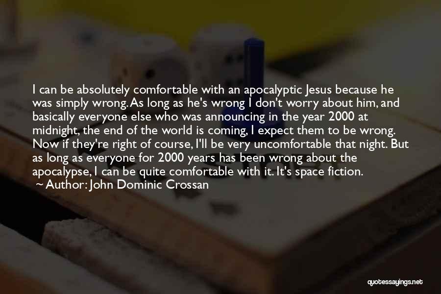 John Dominic Crossan Quotes 2089549