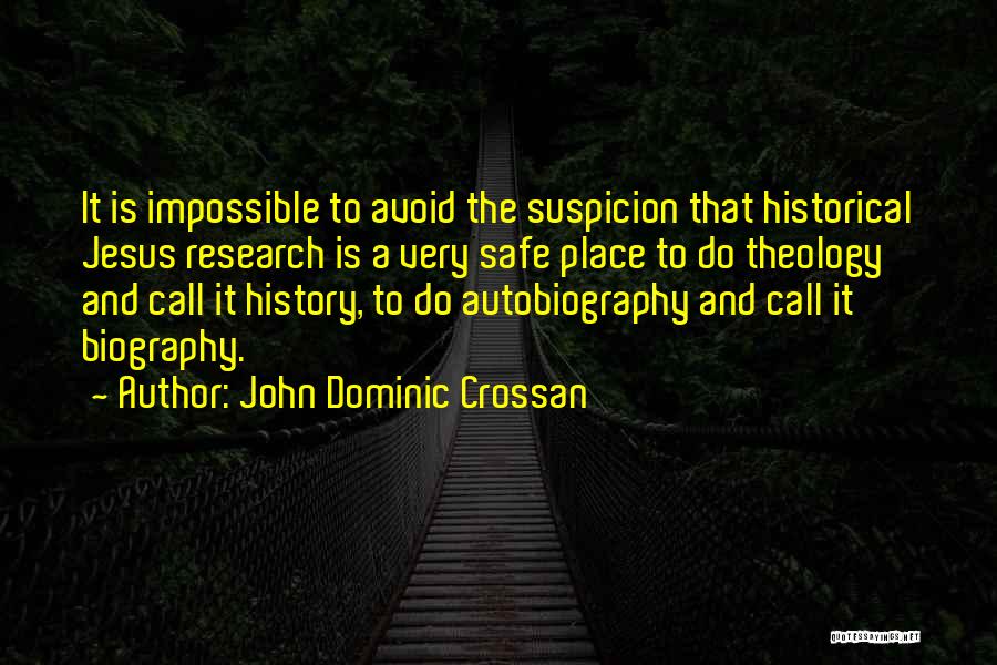 John Dominic Crossan Quotes 347932