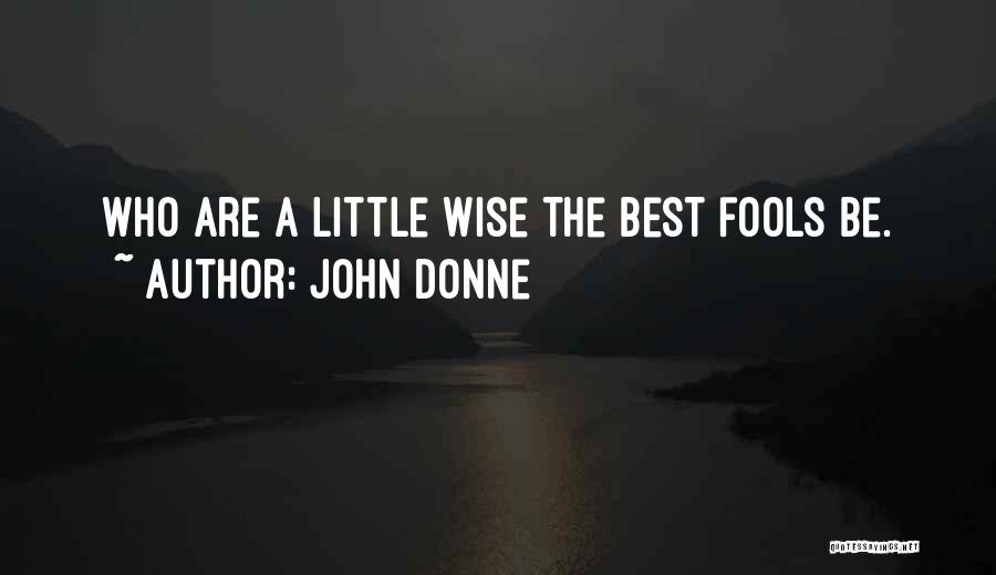 John Donne Quotes 354519