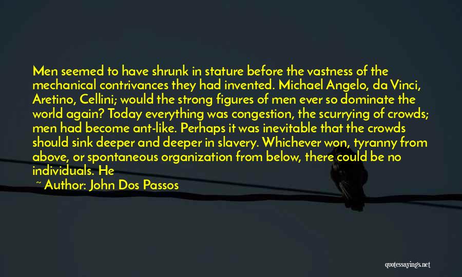 John Dos Passos Quotes 177148