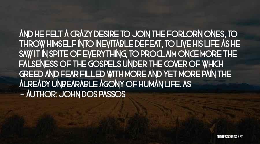 John Dos Passos Quotes 664041