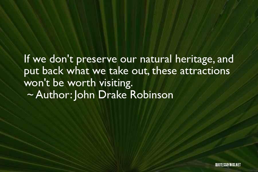 John Drake Robinson Quotes 1302355