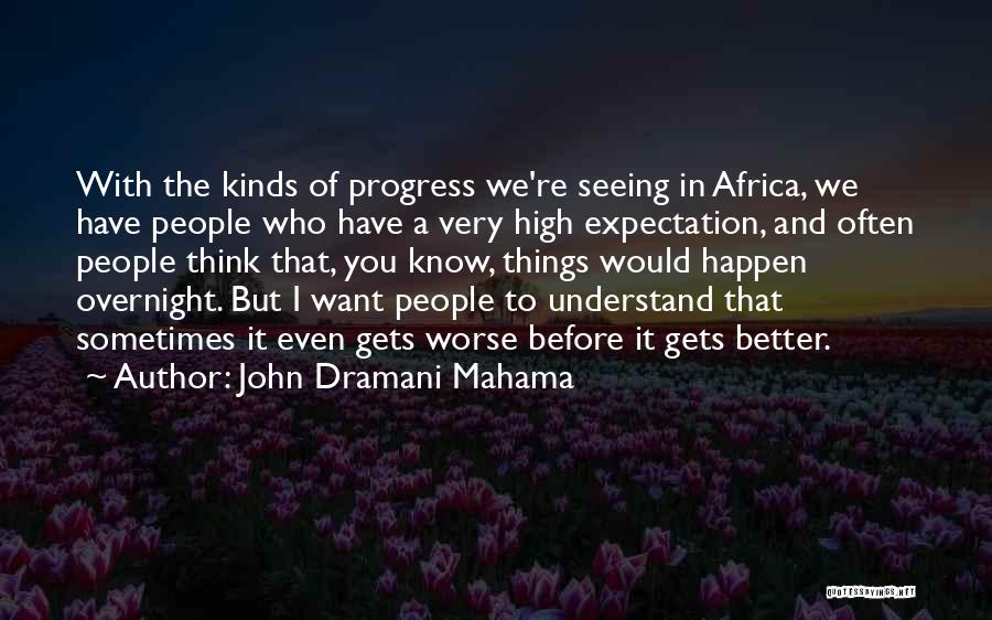 John Dramani Mahama Quotes 181562