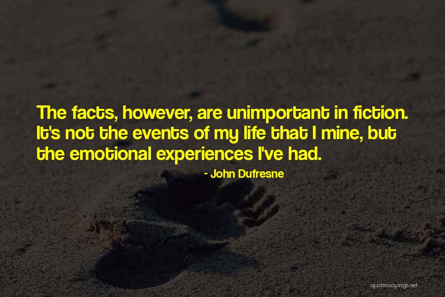 John Dufresne Quotes 1874397