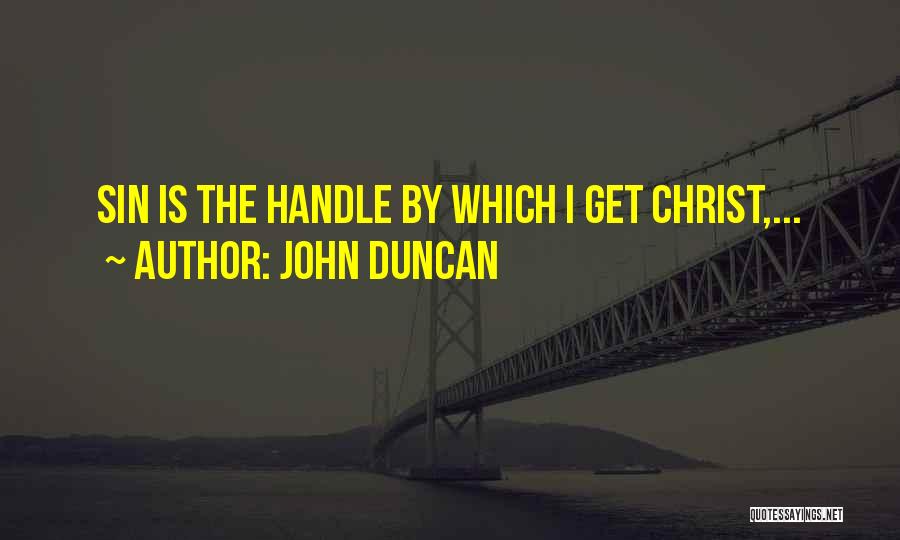 John Duncan Quotes 496849