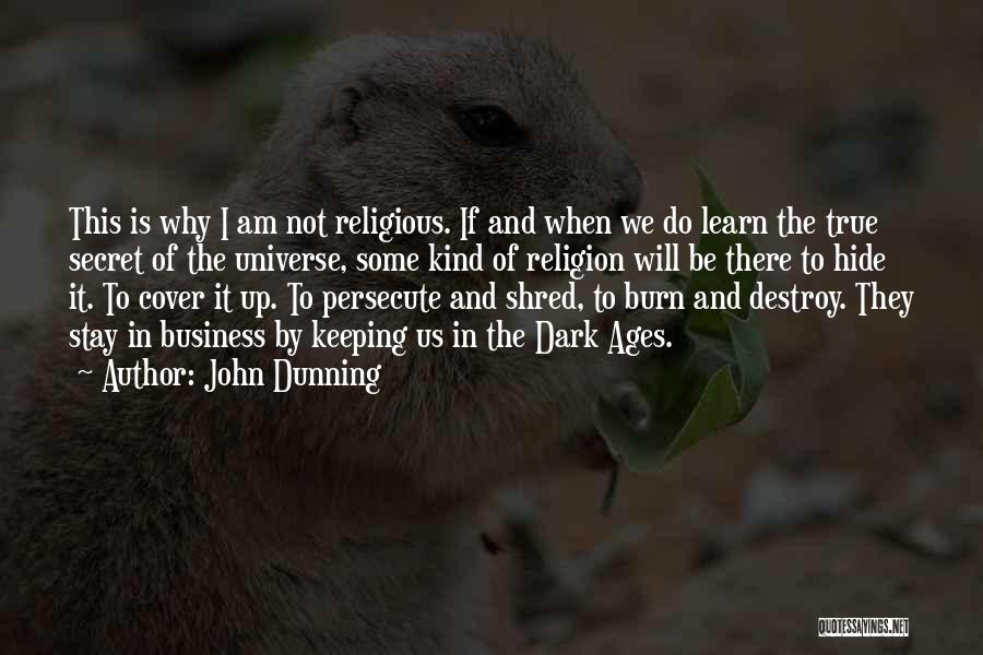 John Dunning Quotes 534490