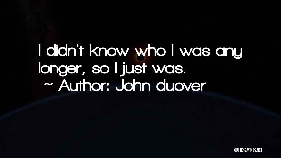 John Duover Quotes 1187509