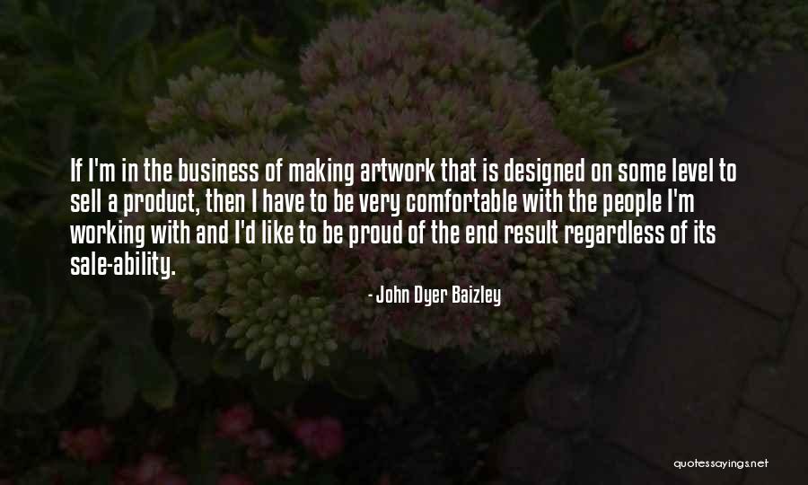 John Dyer Baizley Quotes 1614571