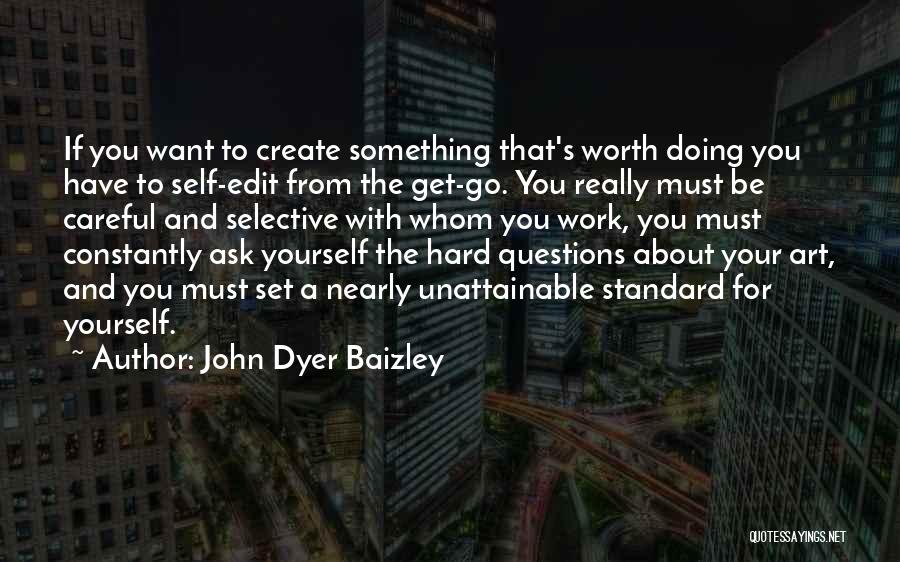 John Dyer Baizley Quotes 1988357