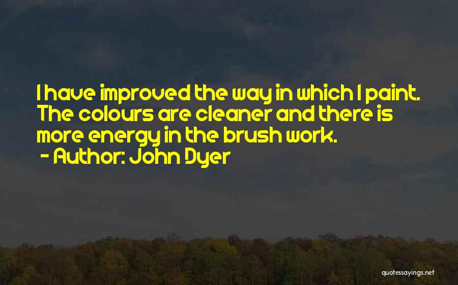 John Dyer Quotes 1016897