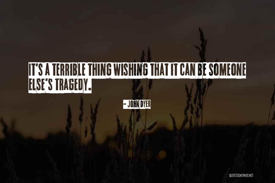 John Dyer Quotes 1712872 John Dyer Quotes 1712872