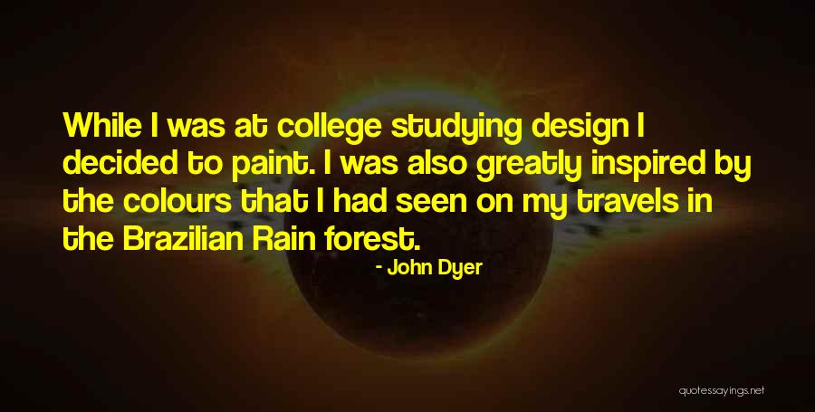 John Dyer Quotes 1850825 John Dyer Quotes 1850825