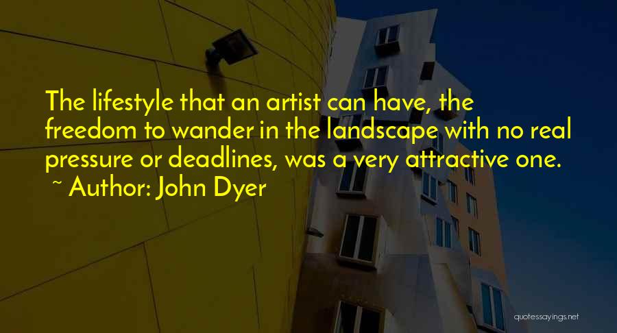 John Dyer Quotes 194895 John Dyer Quotes 194895