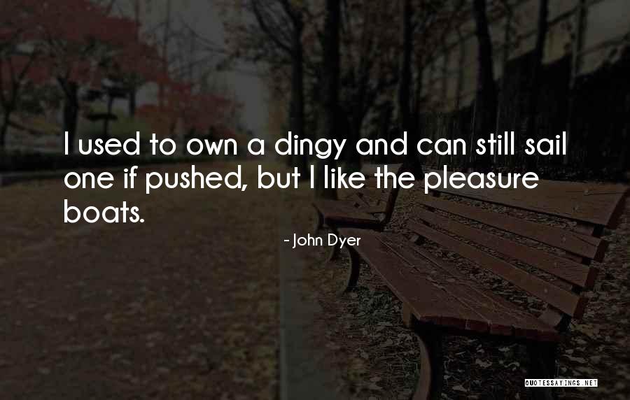 John Dyer Quotes 901066