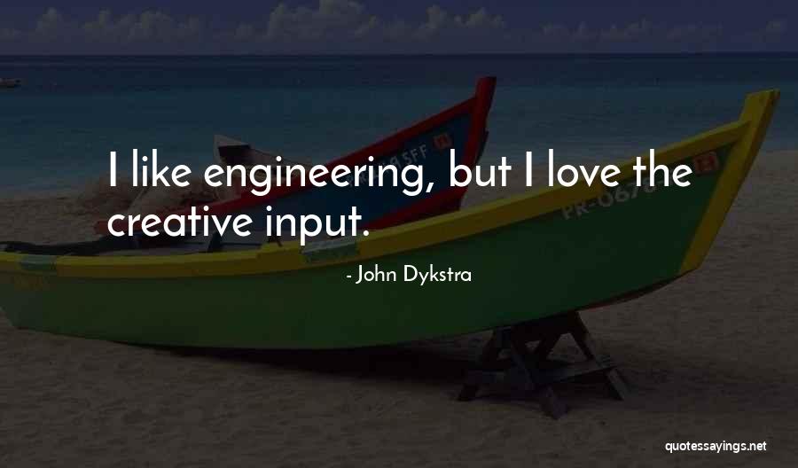 John Dykstra Quotes 1498394 John Dykstra Quotes 1498394