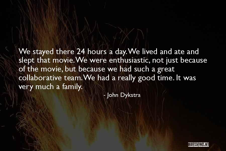 John Dykstra Quotes 1866680 John Dykstra Quotes 1866680
