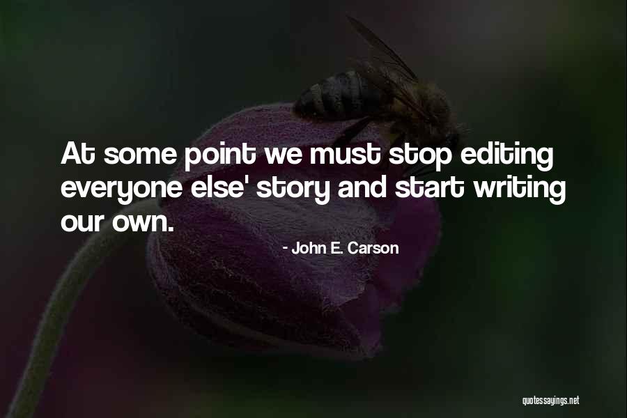 John E. Carson Quotes 998696