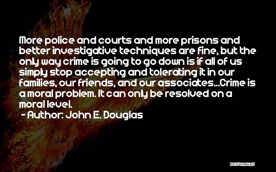 John E. Douglas Quotes 1799960